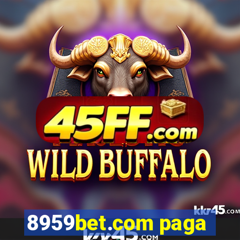 8959bet.com paga